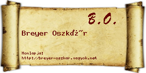 Breyer Oszkár névjegykártya